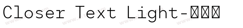 Closer Text Light字体转换